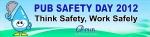 Filename=12x3-PUB_Safety_Day_2012_copy.jpg
Filesize=83KiB
Dimensions=1701x425
Date added=%231 %04, %2013 12x3-PUB_Safety_Day_2012_copy.jpg
