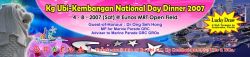 Filename=13x3-KgUbiKembanganNationalDayDinner2007.jpg
Filesize=53KiB
Dimensions=800x184
Date added=%844 %30, %2010 13x3-KgUbiKembanganNationalDayDinner2007.jpg